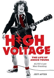 High Voltage: The Life of Angus Young (Jeff Apter)