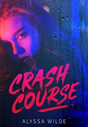 Crash Course (Alyssa Wilde)