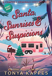 Santa, Sunrises & Suspicions (Tonya Kappes)