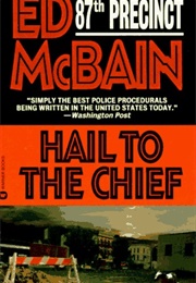 Hail to the Chief (Ed McBain)