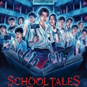 School Tales the Series (2022)
