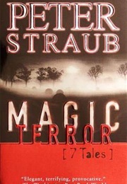 Magic Terror: Seven Tales (Peter Straub)
