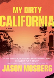 My Dirty California (Jason Mosberg)