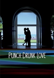 Punch-Drunk Love (2002)