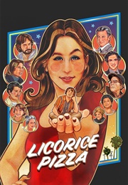 Licorice Pizza (2021)