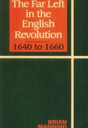 The Far Left in the English Revolution (Brian Manning)
