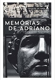 Memórias De Adriano (Marguerite Yourcenar)