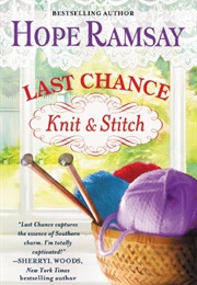 Last Chance Knit & Stitch (Hope Ramsay)