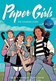 Paper Girls: The Complete Story (Brian K. Vaughan)