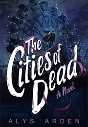 Cities of the Dead (Alys Arden)