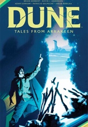 Dune: Tales From Arrakeen (Brian Herbert & Kevin J Anderson)