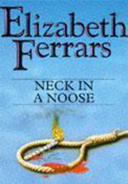 Neck in a Noose (Elizabeth Ferrars)