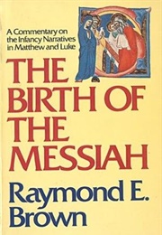 The Birth of the Messiah (Raymond E. Brown)