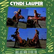 'Girls Just Want to Have Fun' by Cyndi Lauper