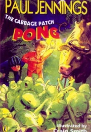 The Cabbage Patch Pong (Paul Jennings)
