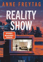 Reality Show (Anne Freytag)