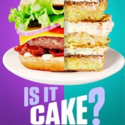 Is It Cake?