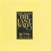 The Band - The Last Waltz (1976)