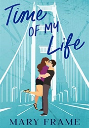 Time of My Life (Mary Frame)