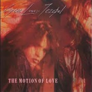 Motion of Love - Gene Loves Jezebel
