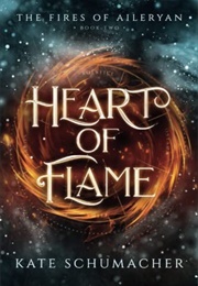 Heart of Flame (Kate Schumacher)