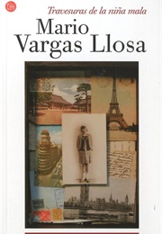 Travesuras De La Niña Mala (Mario Vargas Llosa)