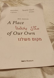 A Place of Our Own (Iris Hassid)