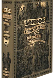 London Characters and Crooks (Henry Mayhew)