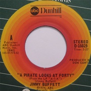 A Pirate Looks at Forty - Jimmy Buffett