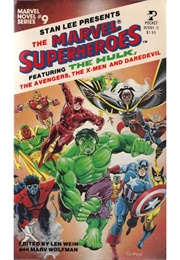 The Marvel Superheroes (Edited by Len Wein and Marv Wolfman)