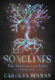 Songlines (Sentinels of Eden) (Carolyn Denman)