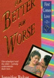 For Better for Worse (Jennifer Baker)