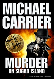 Murder on Sugar Island (Michael Carrier)