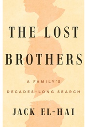 The Lost Brothers: A Family's Decades-Long Search (Jack El-Hai)
