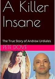 A Killer Insane (Pete Dove)