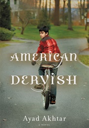 American Dervish (Ayad Akhtar)