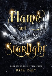 Flame and Starlight (Dana Isaly)