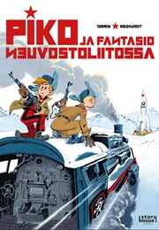 Pikon Ja Fantasion Uudet Seikkailut 17 - Piko Ja Fantasio Neuvostoliitossa (Neidthardt & Tarrin)
