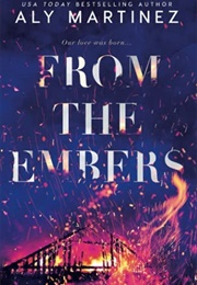 From the Embers (Aly Martinez)