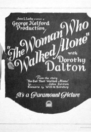 The Woman Who Walked Alone (1922)