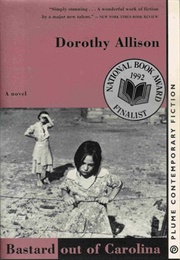 Bastard Out of Carolina (Dorothy Allison)