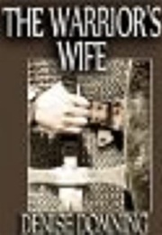 The Warrior's Wife (Denise Hampton)