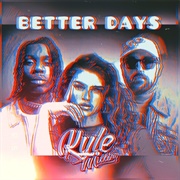 Better Days - NEIKED, Mae Muller, Polo G