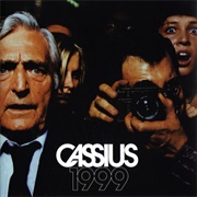 Cassius - 1999