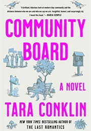 Community Board (Tara Conklin)