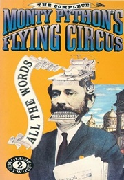 The Complete Monty Python's Flying Circus: All the Words, Vol. 2 (Graham Chapman, John Cleese, Terry Gilliam Et Al.)