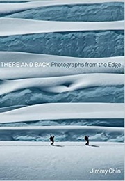 There and Back (Jimmy Chin)