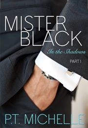 Mister Black (P.T. Michelle)