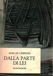 Dalla Parte Di Lei (Alba De Céspedes)