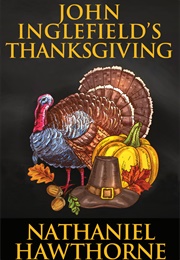 John Inglefield's Thanksgiving (Nathaniel Hawthorne)